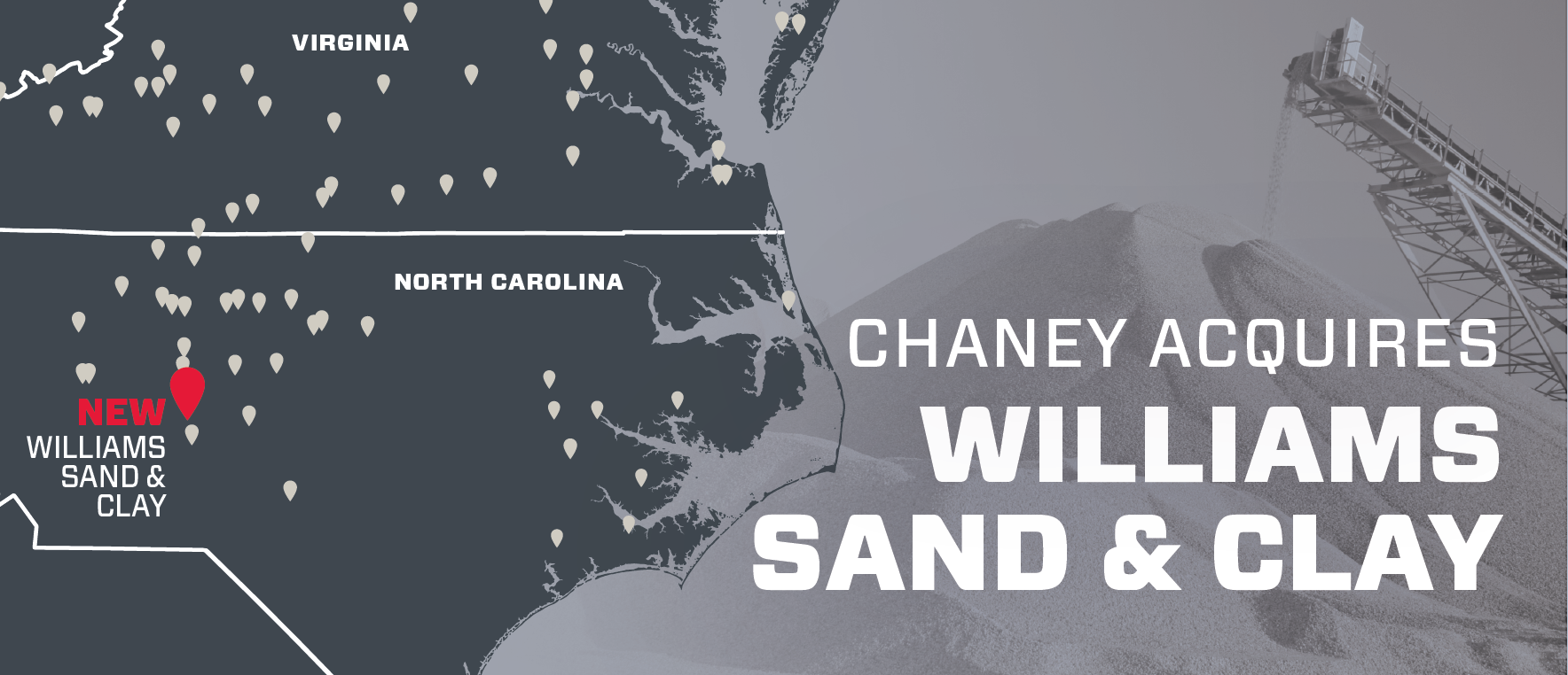 Chaney Acquires Williams Sand & Clay